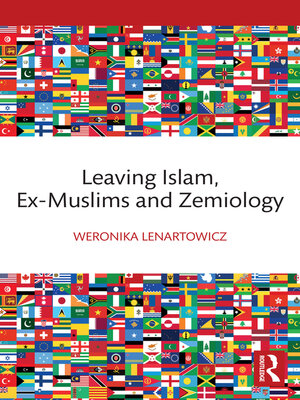 cover image of Leaving Islam, Ex-Muslims and Zemiology